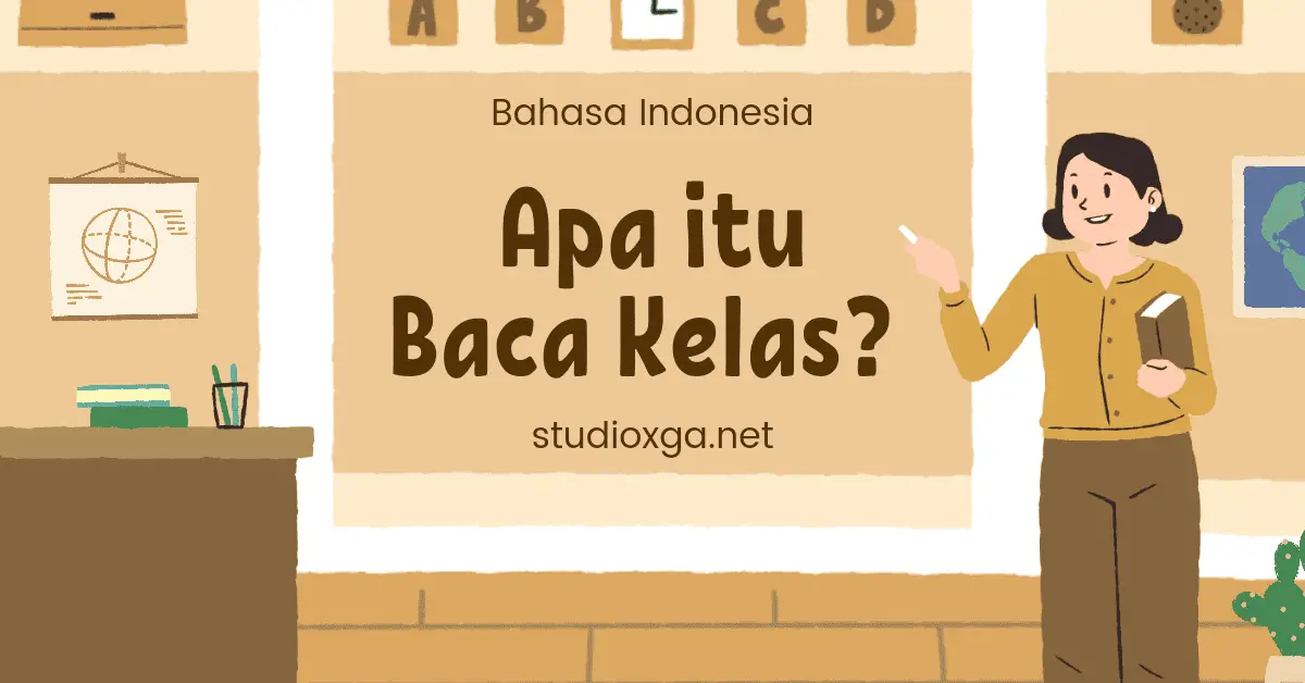 Pengertian Baca Kelas