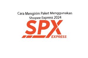 Cara Mengirim Paket Menggunakan Shopee Express: Panduan Lengkap untuk Penjual dan Pembeli